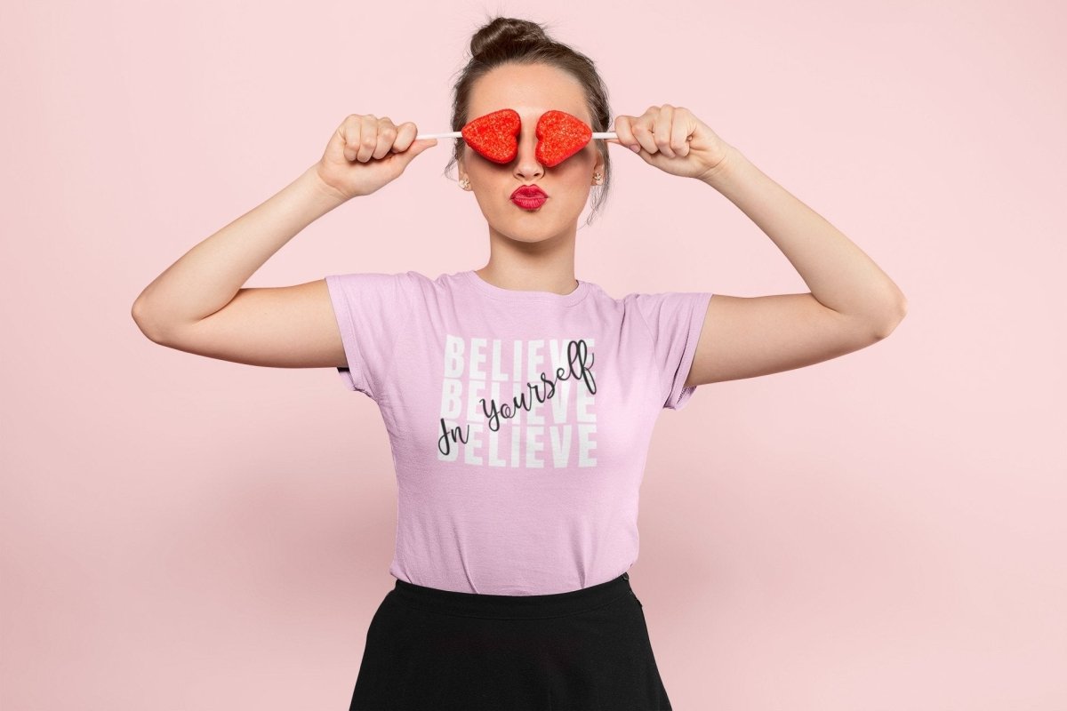 BELIEVE IN YOURSELF - Three2Tango Tees