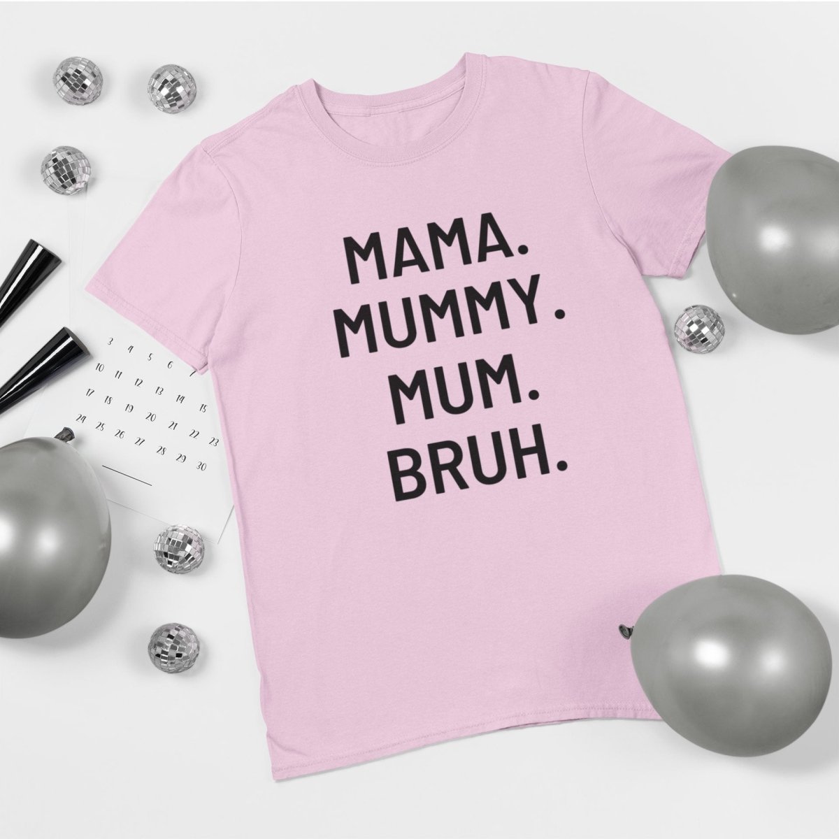 MAMA.MUMMY.MUM.BRUH - Three2Tango Tees