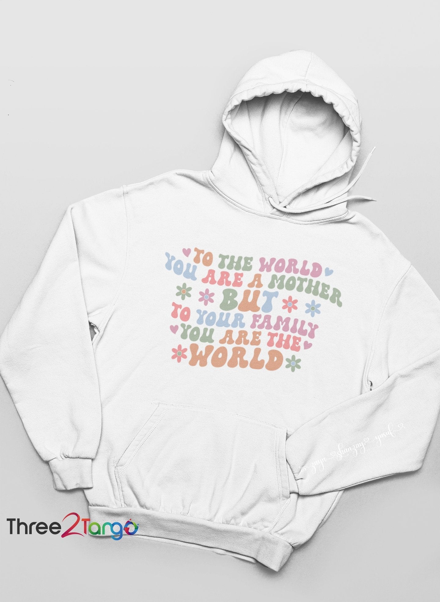 You are my world Mama Sweatshirt and Hoodie| Mother's Day Pre-Order - Three2Tango Tee's