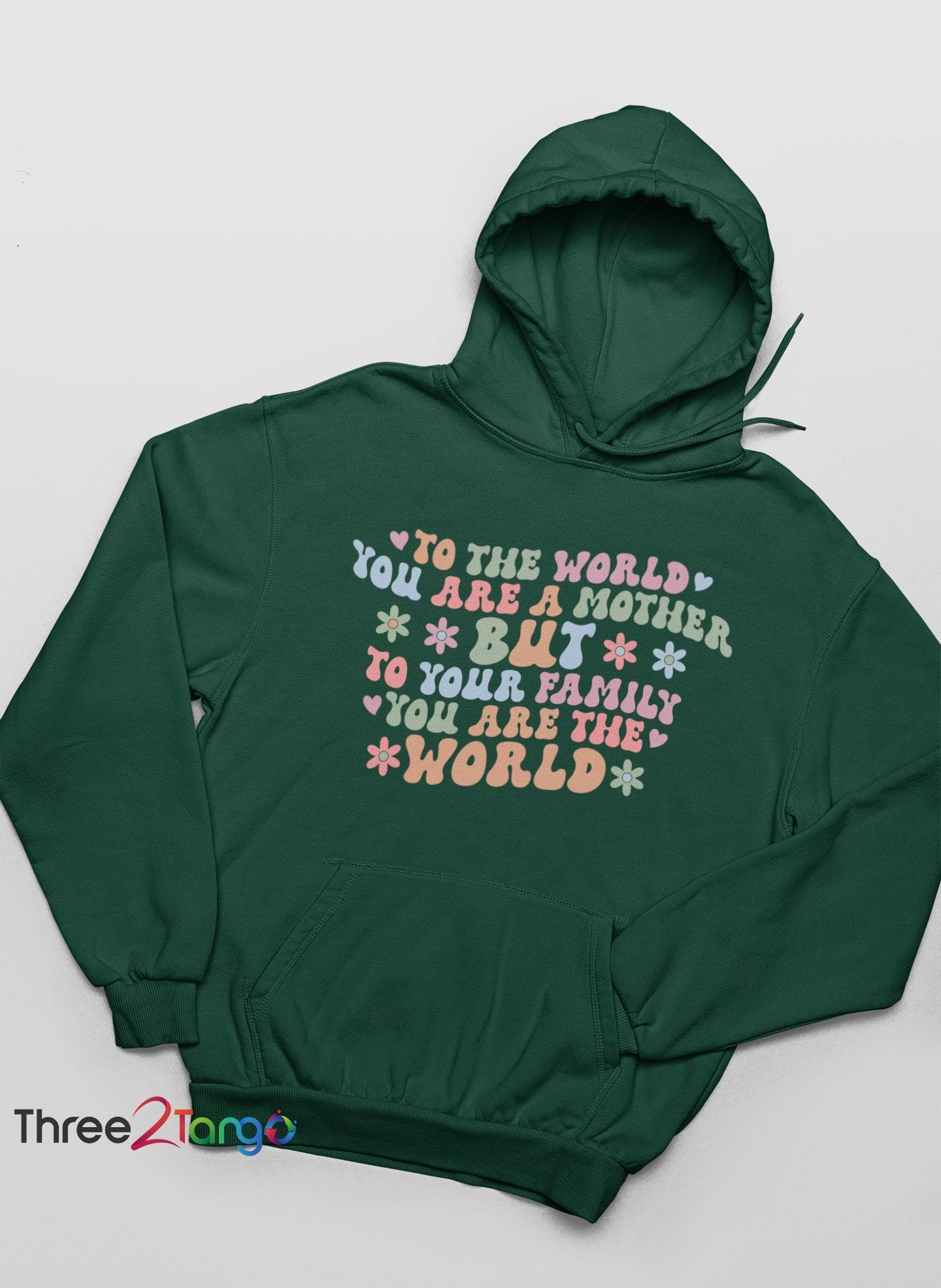 You are my world Mama Sweatshirt and Hoodie| Mother's Day Pre-Order - Three2Tango Tee's